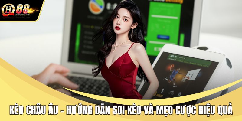 Kèo châu Âu