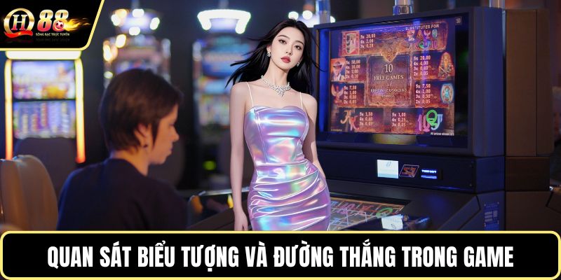 Quan sát biểu tượng và đường thắng trong game
