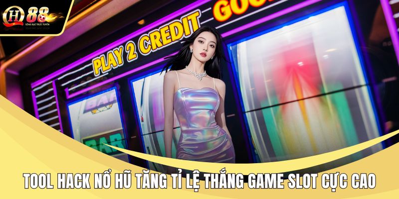 Tool hack nổ hũ